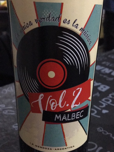 Volumen 2 Malbec La unica verdad es la Musica